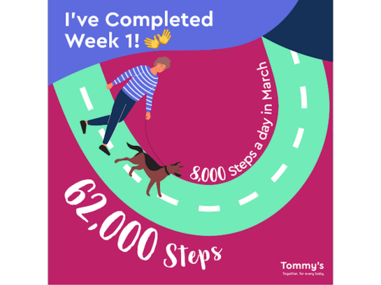 Creative for the Tommy's Facebook Challenge. Text reads 'I've completed week 1!' with the marker of 62,000 steps. The image includes a cartoon of a woman and a dog walking along a path