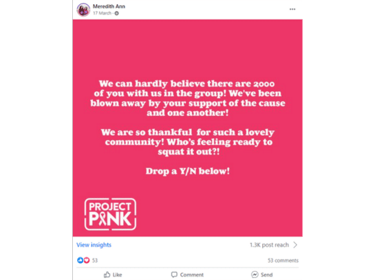 Screenshot of a group post. The text reads 'We can hardly believe there are 2000 of you with us in the group! We've been blown away by your support of the cause and one another! We are so thankful for such a lovely community! Who's feeling ready to squat it out?? Drop a Y/N below!' The post has 53 comments